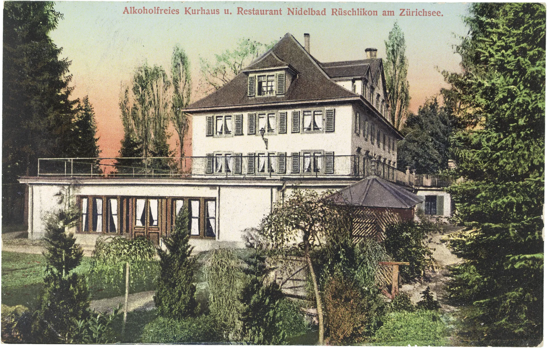 Alkoholfreies Kurhaus u. Restaurant Nidelbad Rüschlikon am Zürichsee. – Vorderseite