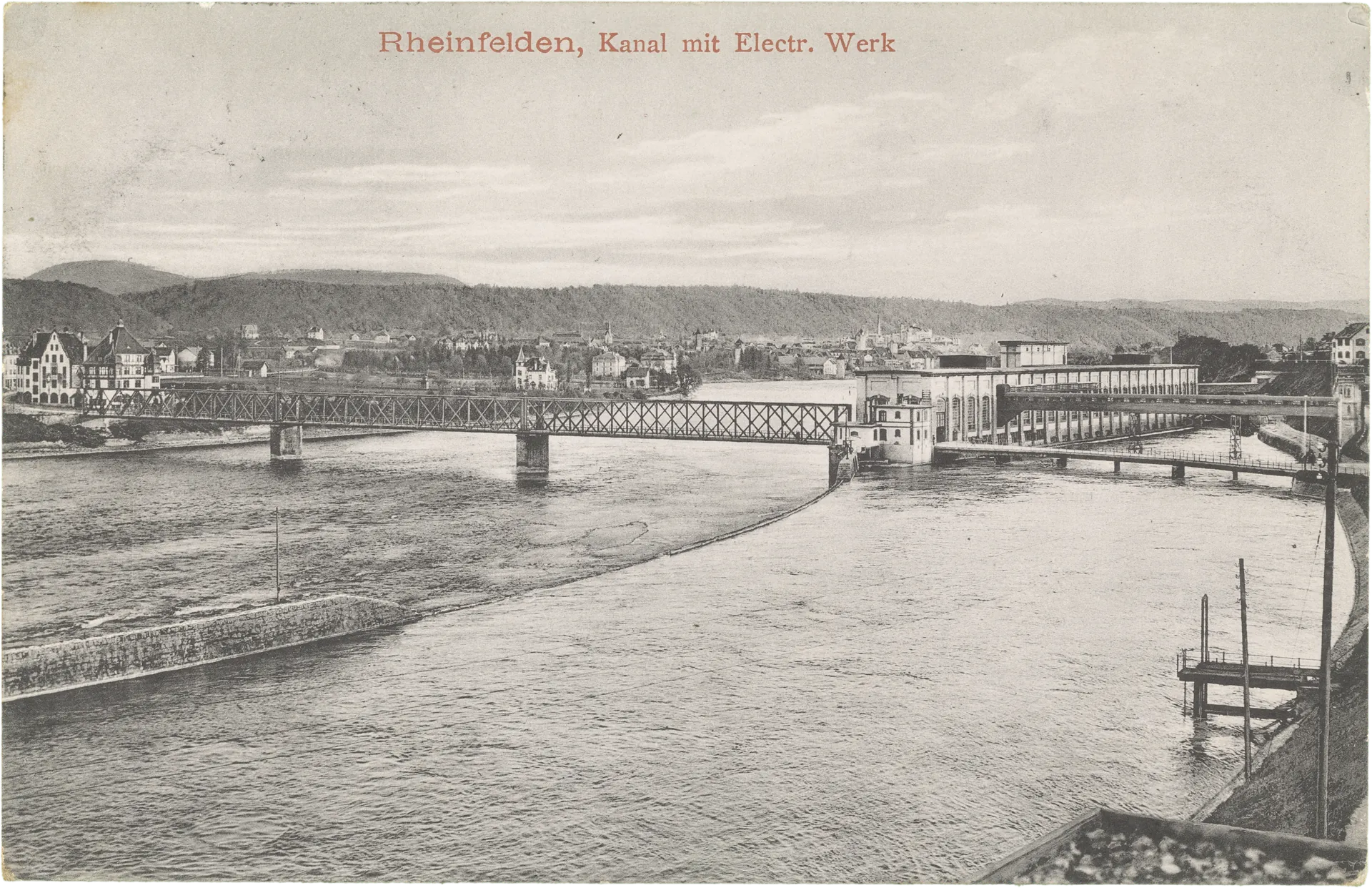 Rheinfelden, Kanal mit Electr. Werk – Vorderseite
